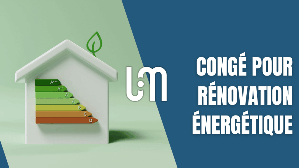 Congé pour rénovation énergétique