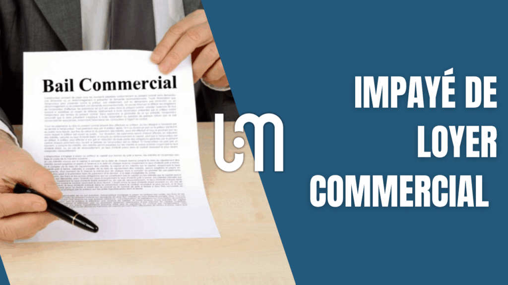 Impayé de loyer commercial