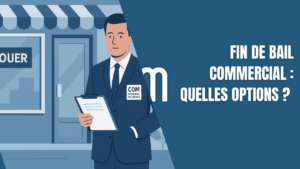 Fin de bail commercial : quelles options pour bailleurs et locataires ?