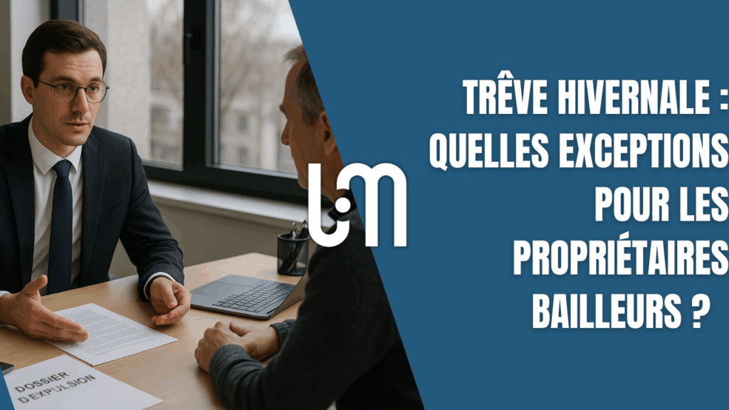 Commissaire de justice à Lyon expliquant la trêve hivernale à un propriétaire bailleur