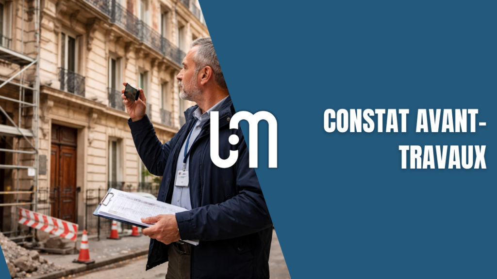 Constat avant-travaux réalisé par un commissaire de justice à Lyon